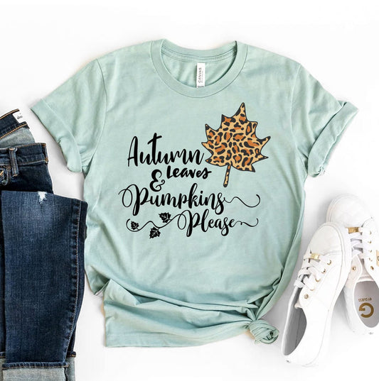 Autumn Leaves & Pumpkins Please T-shirt - Autumn Apparel